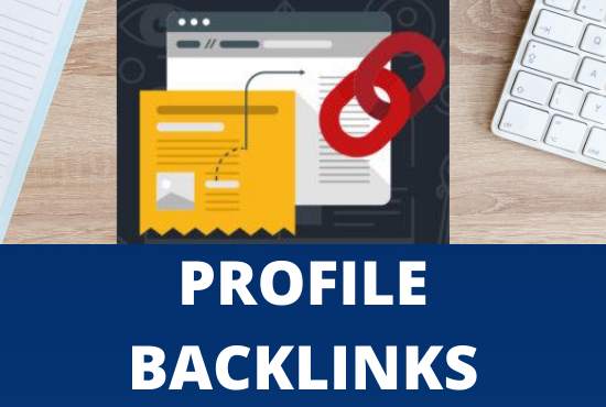 I will create high DA 200 profile backlinks manually 