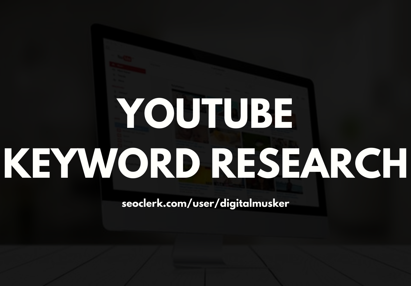 YouTube SEO Keyword Research For Video Ideas
