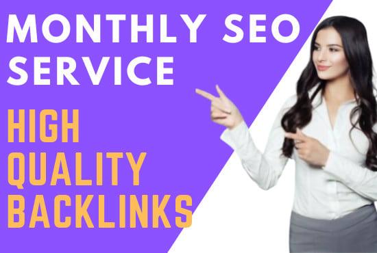 provide Monthly High Quality SEO backlinks service.All In One SEO Package For Your WebSite