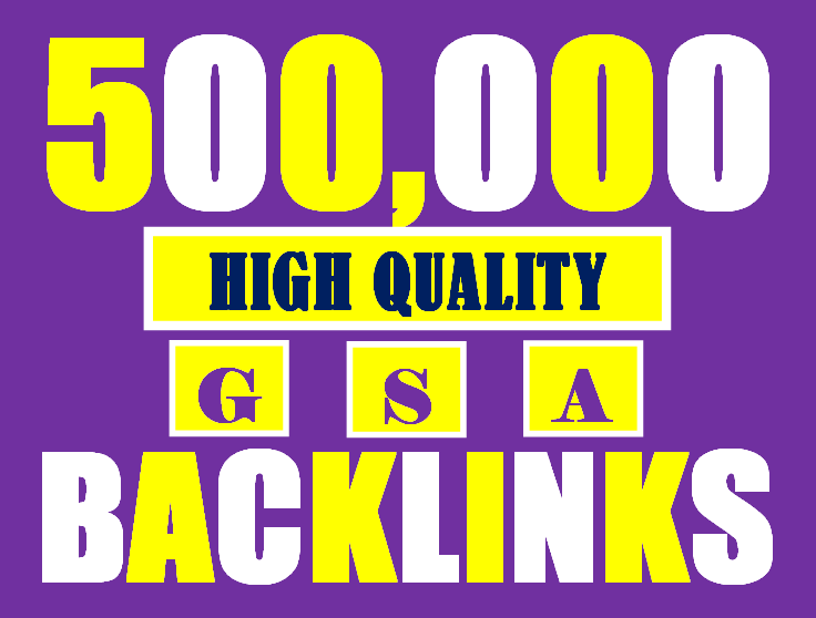 I will build 500K gsa ser backlinks to increase ranking and index on google