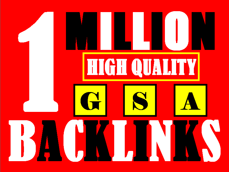 I will build 1 million multi tier high quality gsa backlinks for faster ranking on google for 