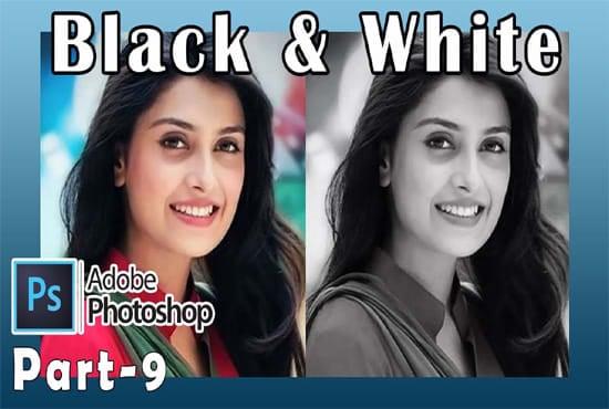 I will do black and white photo to color photoshop