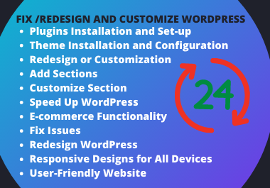 I will revamp, customize ,redesign and fix issues of WordPress website 100%