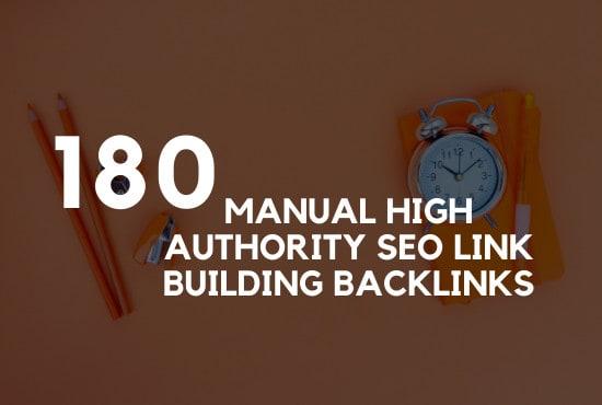 I will do 180 manual high authority SEO link building backlinks