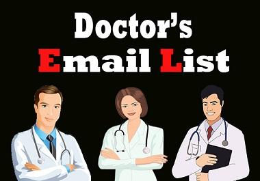 I will provide doctor email list, dentist and physician lead generation