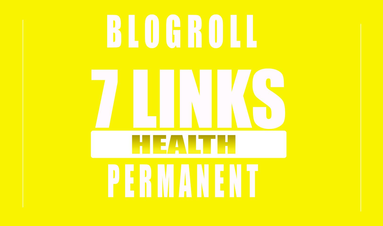 Backlinks DA70x7 Health Site Blogroll permanent