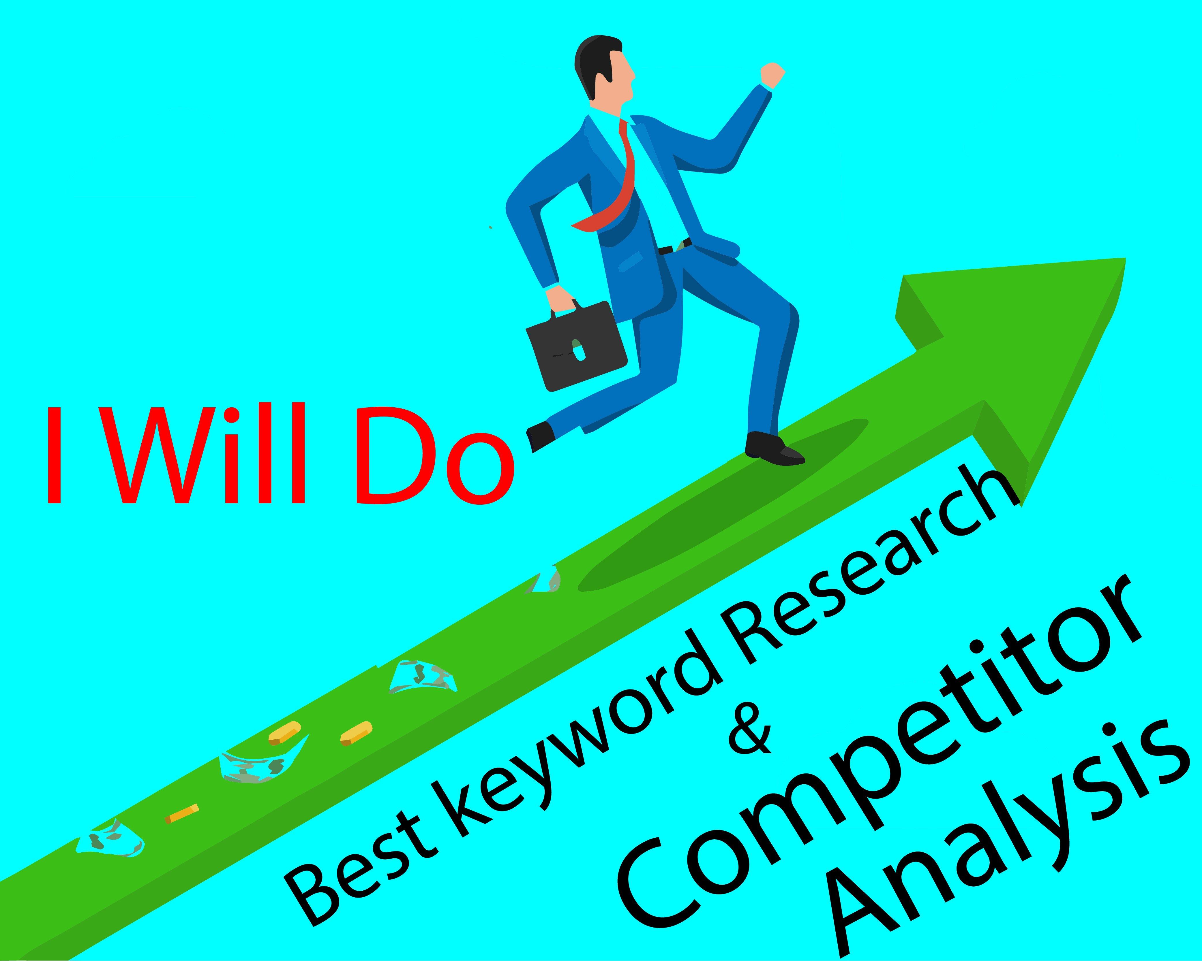 I Will do Best Keyword research and competitor analysis for your site
