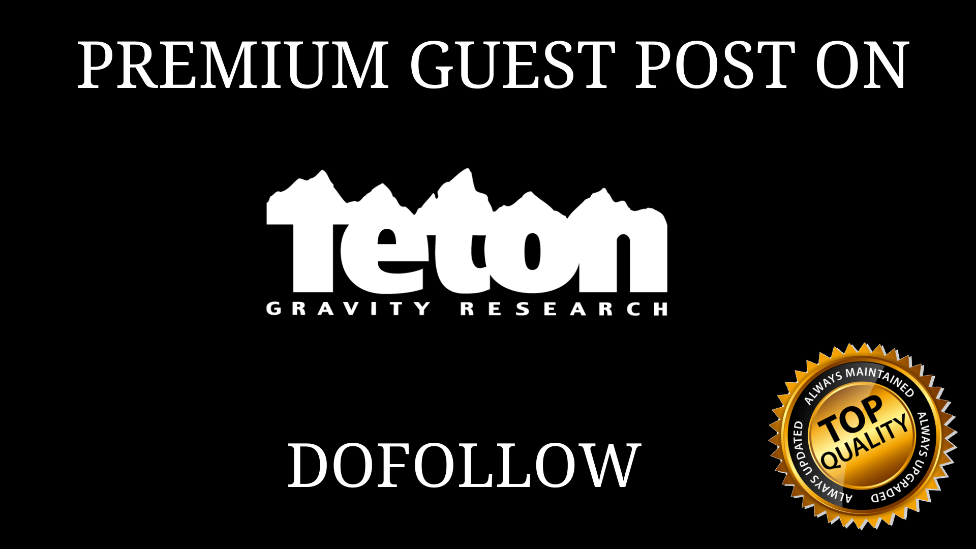 PUBLISH GUEST POST ON Tetongravity.com