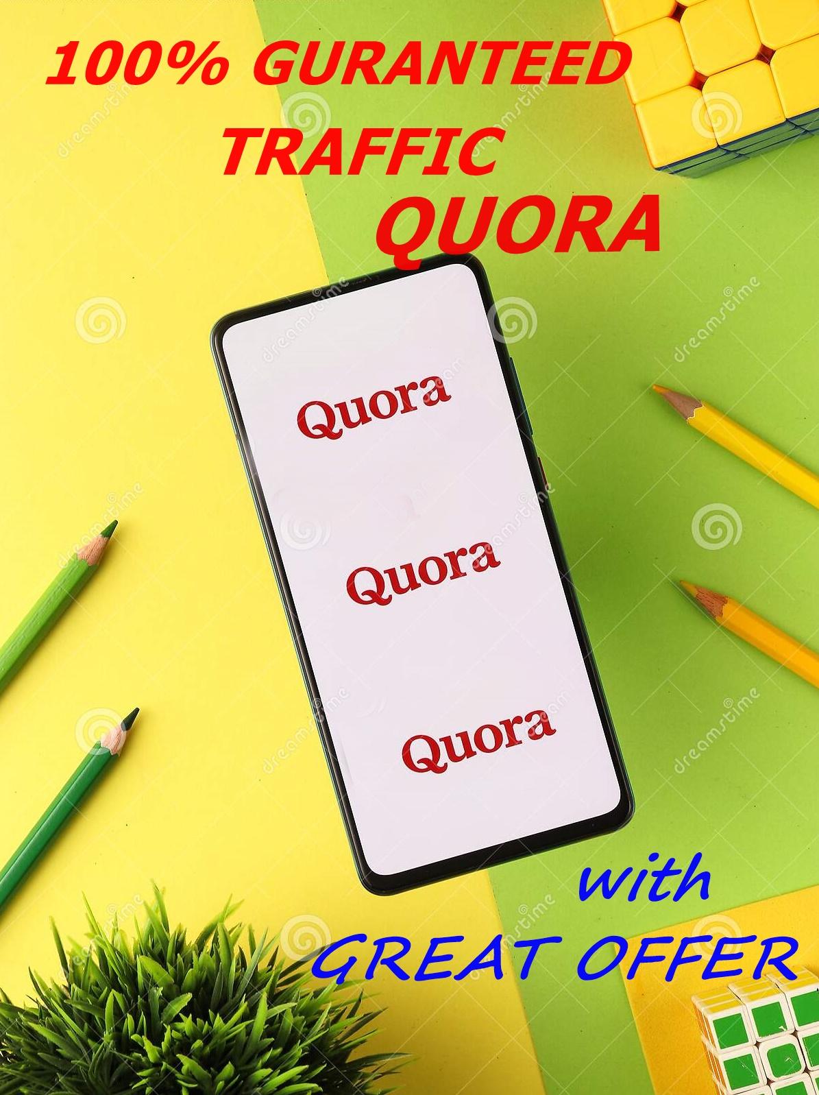 Great Offer: Get 30 Answers.100% Guaranteed Traffic on QUORA.