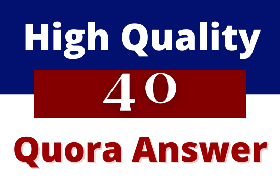 I will do niche related high quality 40 quora answer for your website