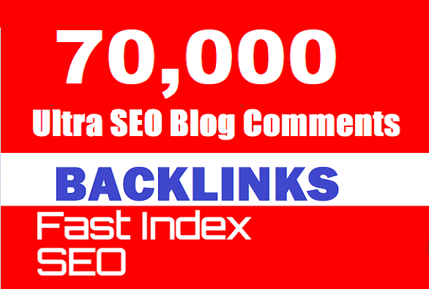 70,000 Blast Ultra SEO Blog Comments backlinks for increase your ranking 