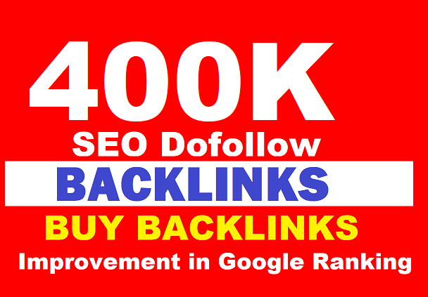 400K SEO Dofollow Backlinks Blast