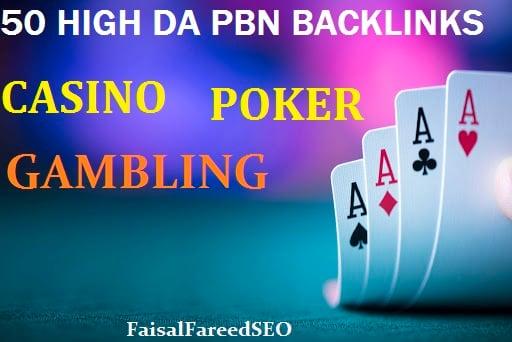 Get 50 DA 55+ High Quality Casino/Gambling/Poker/TOTO Related Powerful PBN Backlinks 