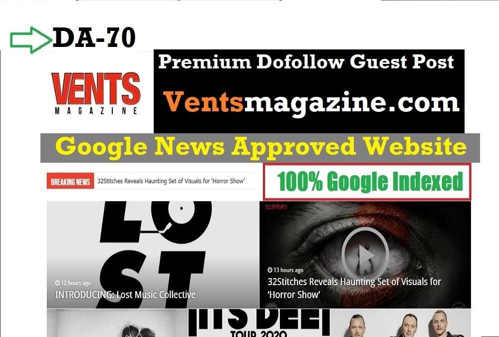 Guest post on google news site on Ventsmagazine.com with DA 70