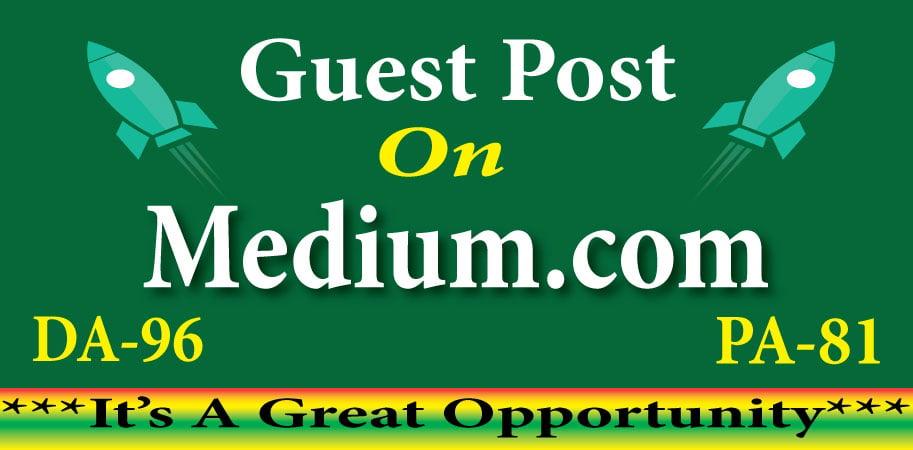 Create Guest Post Backlink on medium.com DA-96/DR-94 