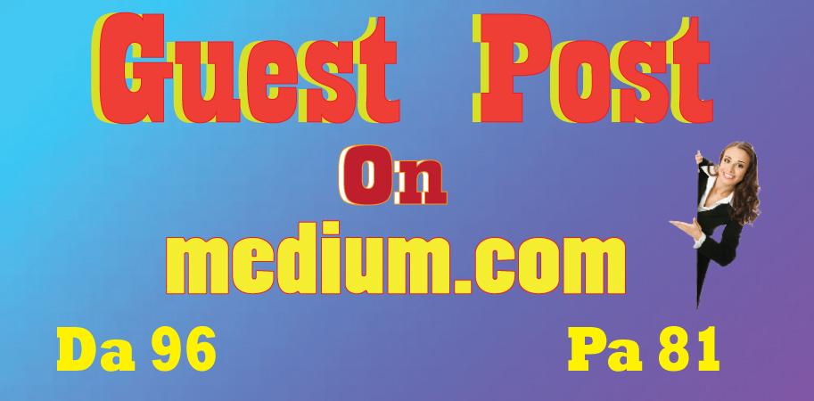 I Will write and publish HQ guest post on Medium.Com DA-96