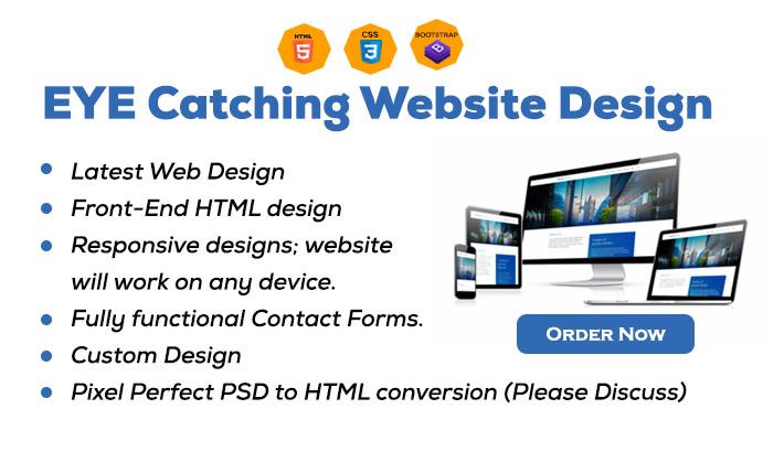 I will be your front end web developer, html css bootstrap