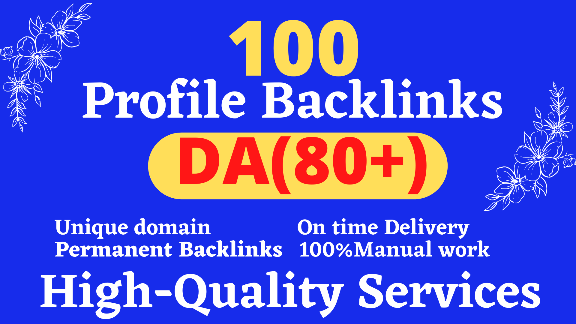 Manually create 100 TOP BRAND 80+DA Profile Backlinks 