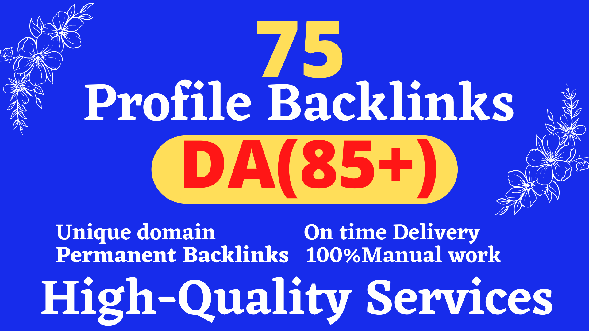 I will create 75 high authority profile backlinks for ranking your site