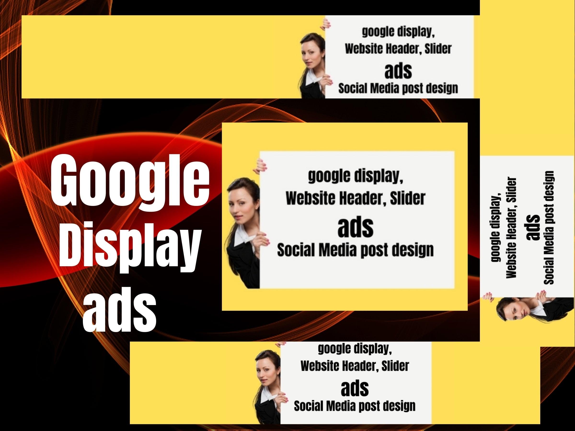i will design google display ads, website header, slider, social media post 