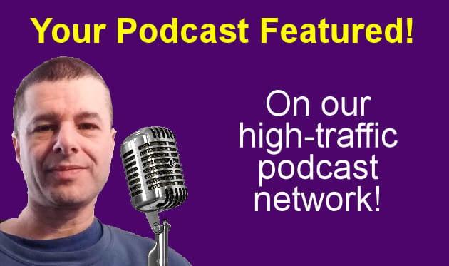 I will promote your podcast on our high traffic podcast network