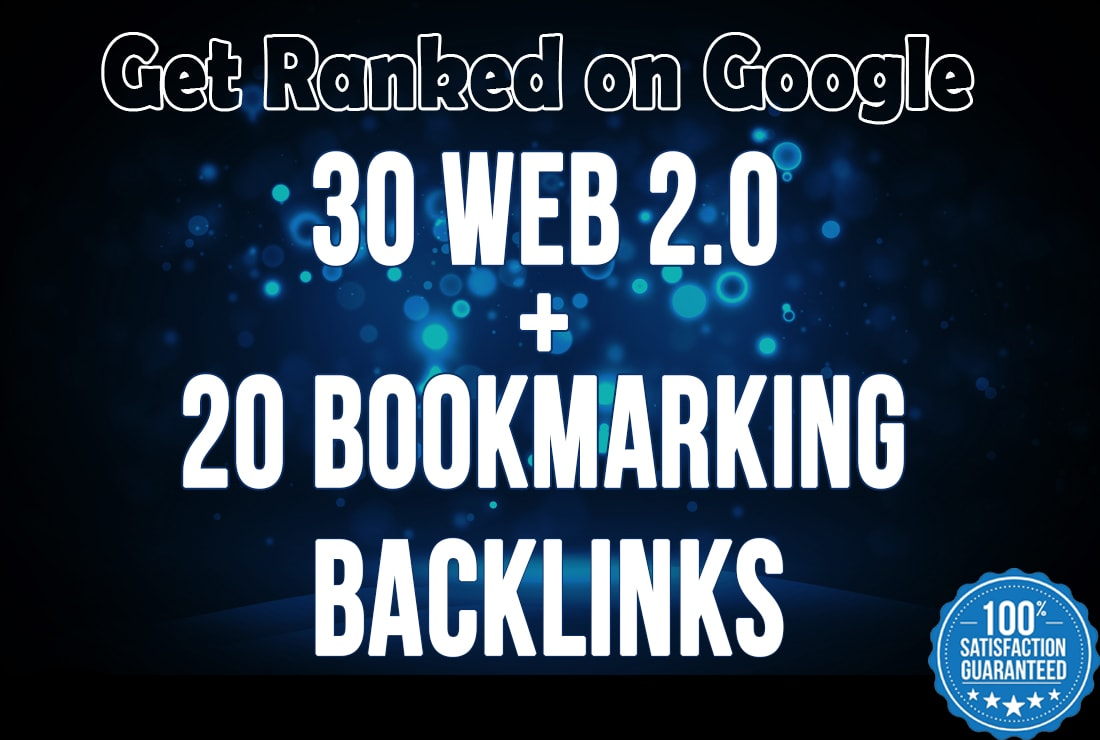 build 30 web 2.0 and 20 bookmarking backlinks for SEO