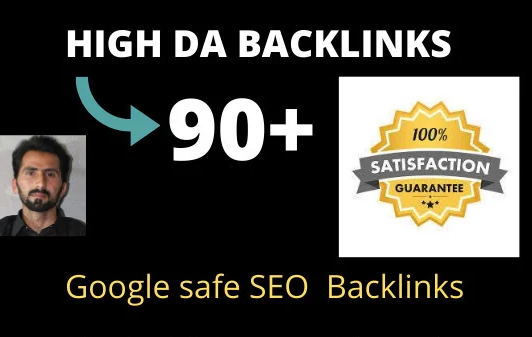 Build High authority backlinks from 90+ high DA PA websites