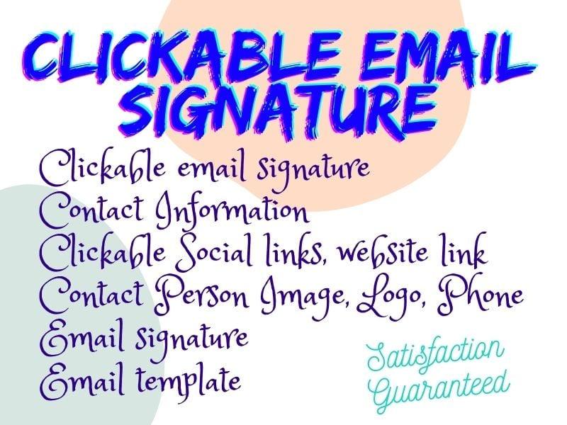 I will create a clickable email signature also email template 