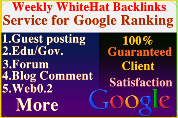 i will provide weekly organic backlinks service for google ranking.