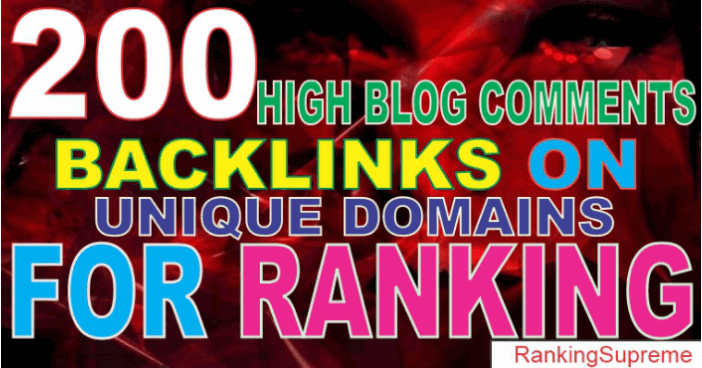 200+ HIGH Authority BLOG Comments BACKLINKS on Unique Domains for GOOGLE Ranking