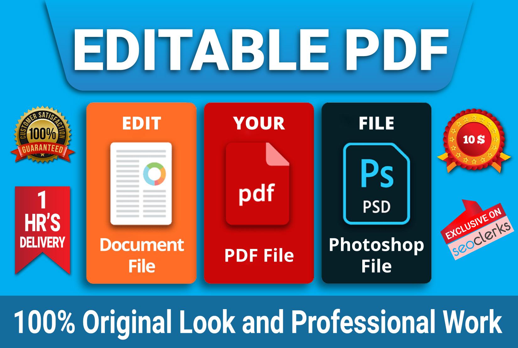 I will do document edit, pdf edit, fillable pdf form, photoshop Editing A to Z