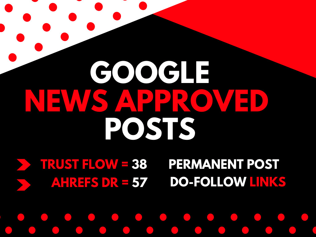 I will create google news approved guest post on DR 59 site