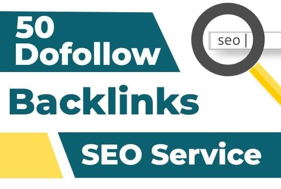 I will give you 50 high quality dofollow backlinks, link building for your seo service