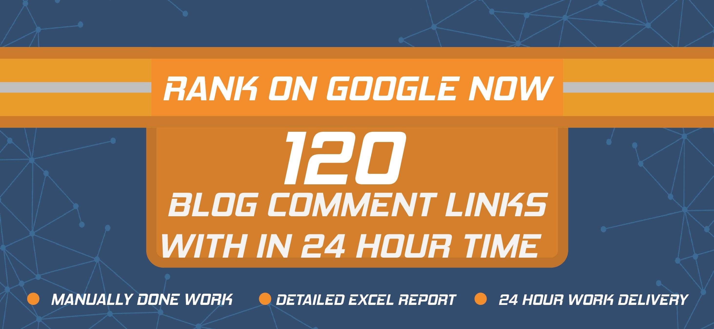 i will do 120 Dofollow Blog Comments on high DA 20+ to 100