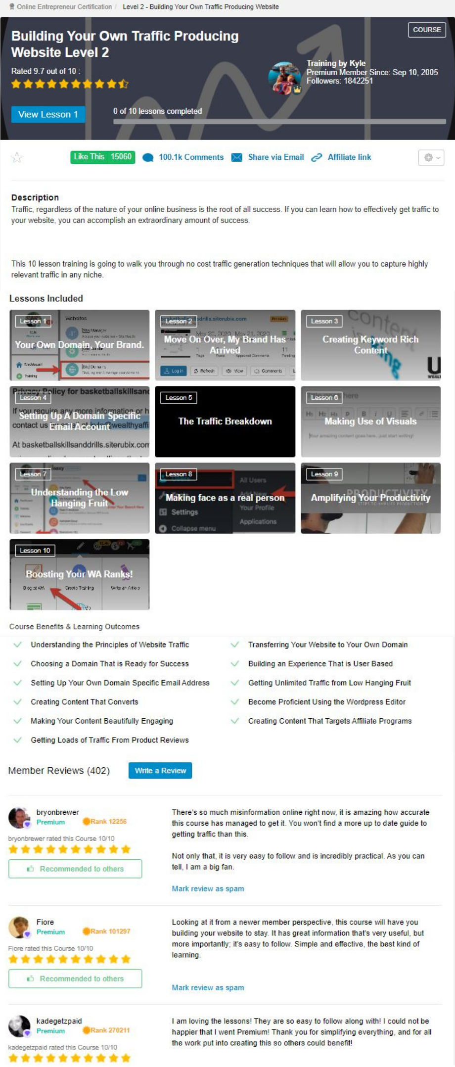 I will give you access to "The Online Entrepreneur Certification" (OEC) training course