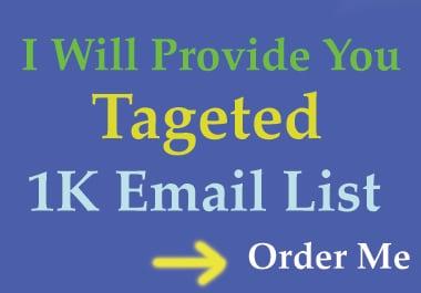 I will give you 100% active 1k email list 