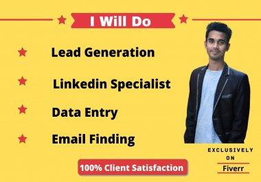 I will collect b2b targeted business leads, linkedin leads and data collection