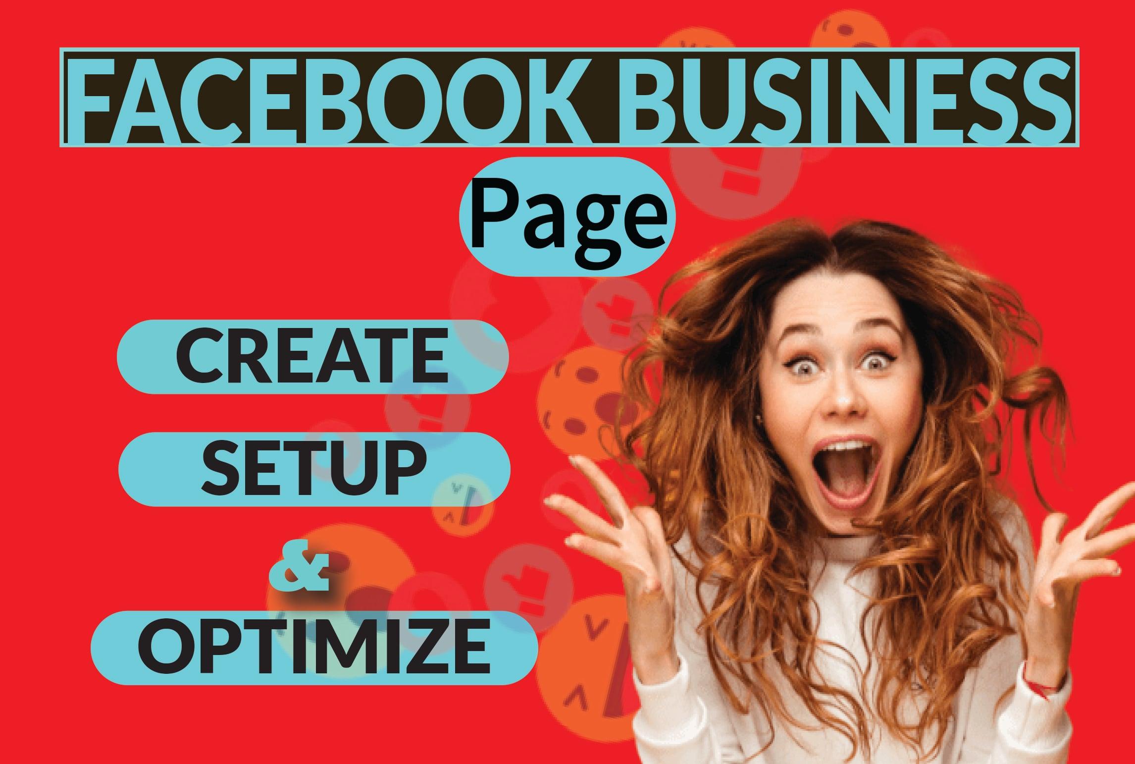 I will create an impressive Facebook business page, setup & optimize your business