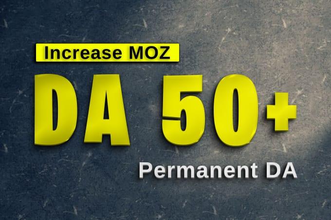 I will increase moz da 50 plus of your website