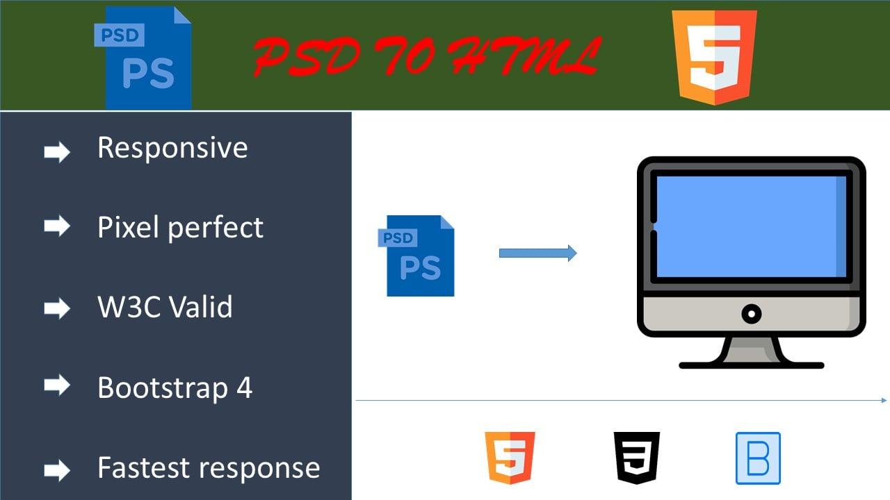 I will convert PSD to responsive HTML with Bootstrap 4 framework 