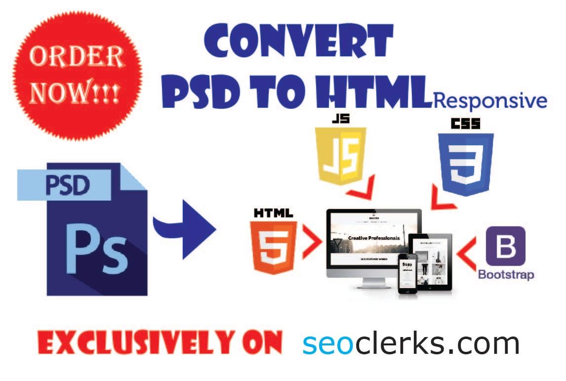 I Will Design PSD to HTML including CSS, JS, Bootstrap and Responsive at a very Low Cost