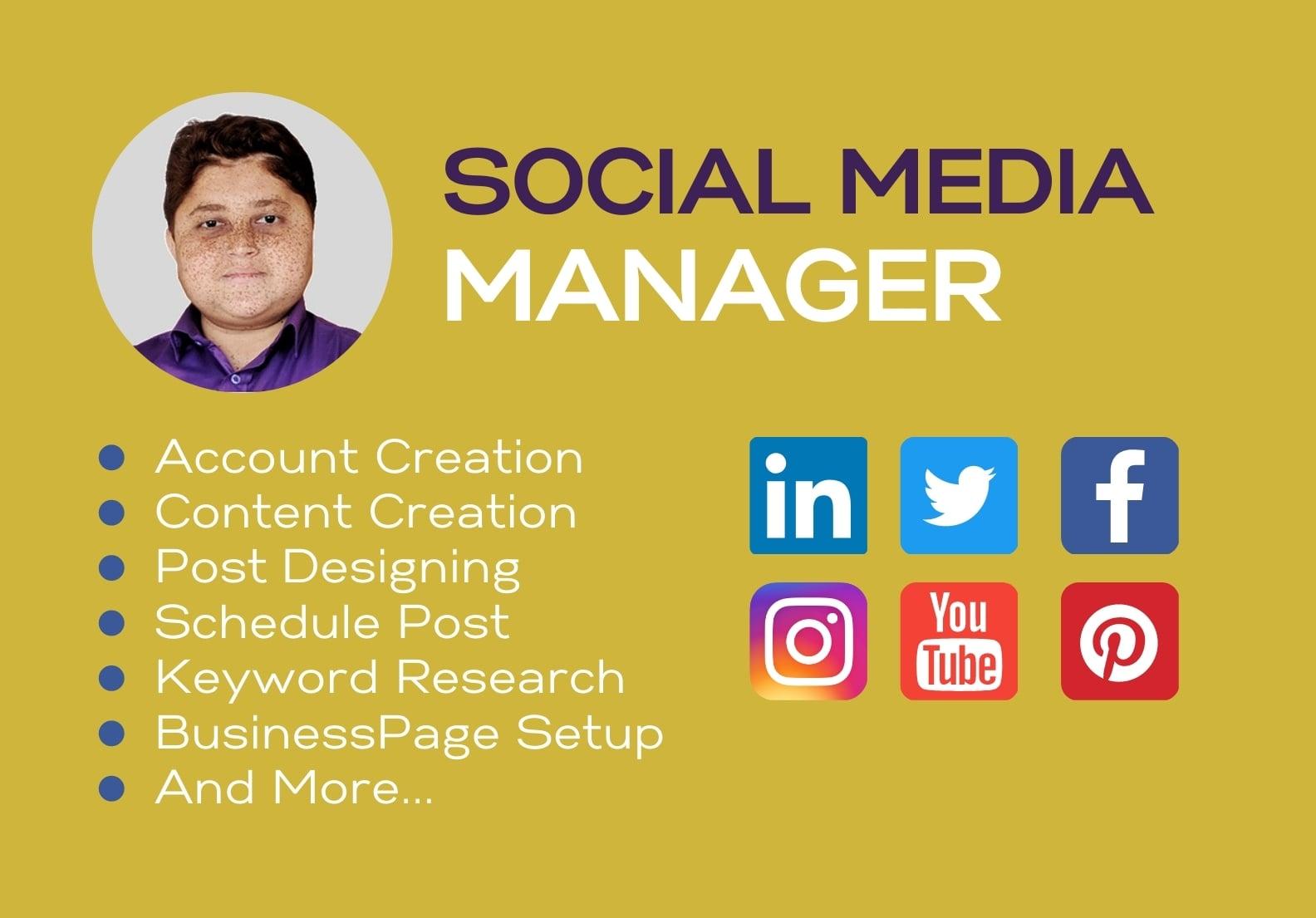 I will manage your Social Media Accounts professionally