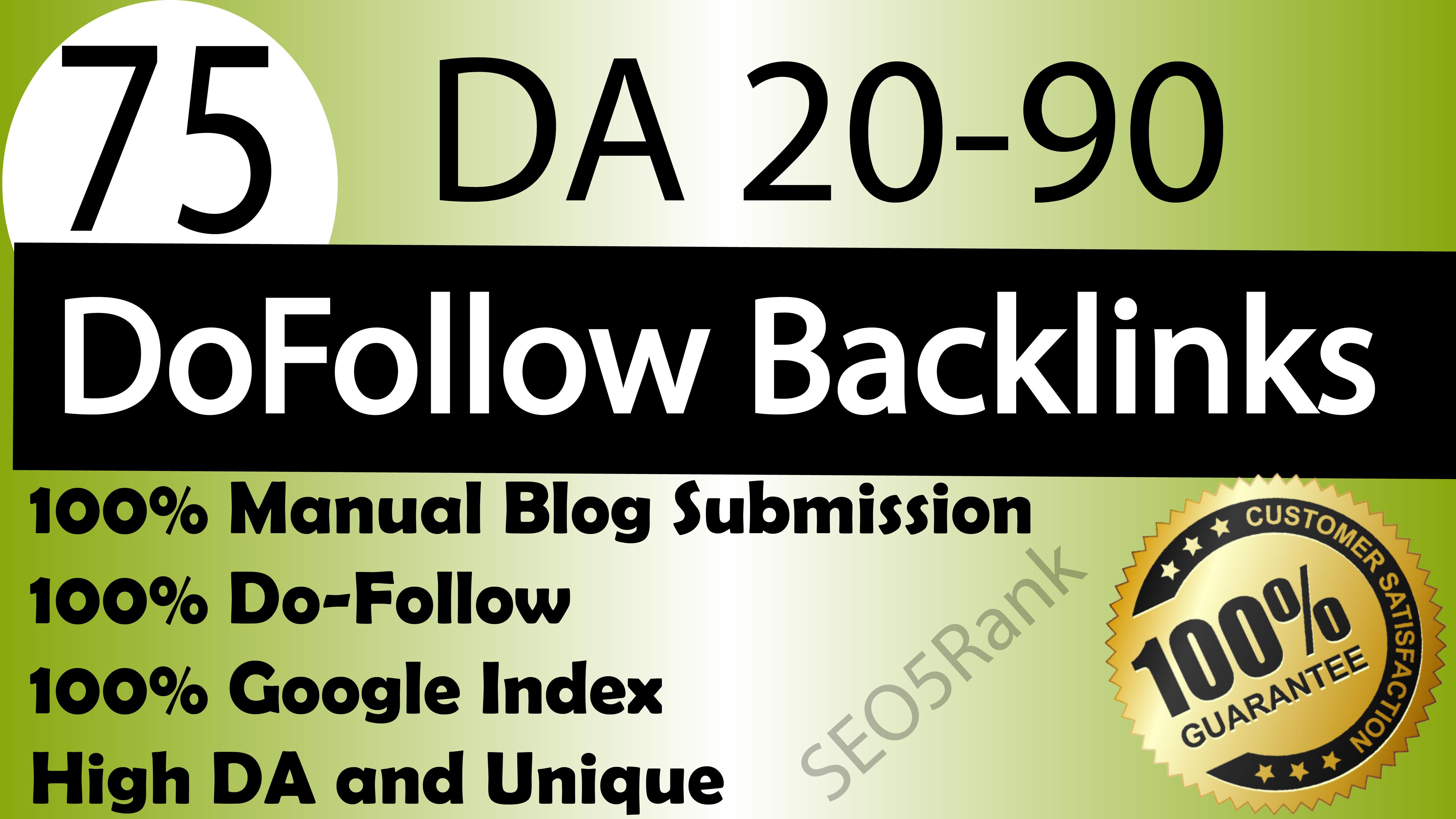75 unique dofollow backlinks da 20 to 90 plus