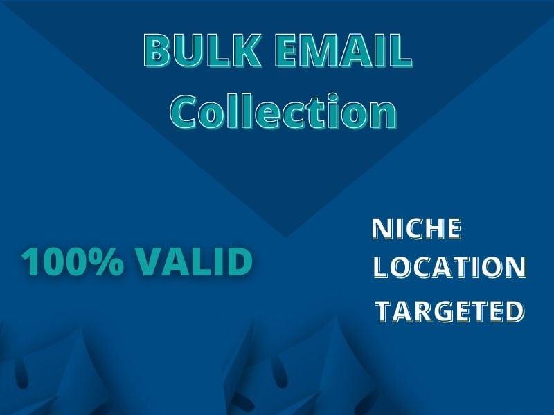 I will collect 2500 Valid Targeted Bulk Email
