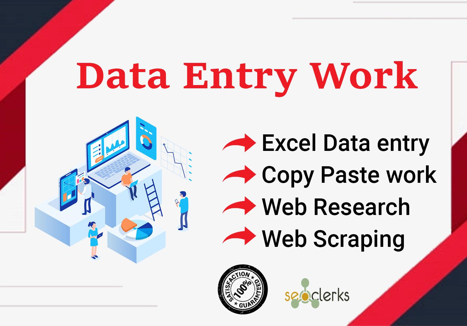 I will do Perfect data entry, web scraping, web research, typing work