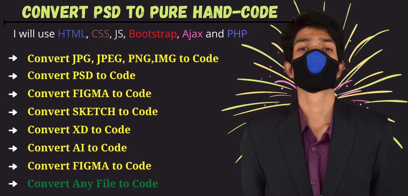 I will convert PSD, image, xd, sketch, figma, pdf to HTML, CSS, JS (1 page)