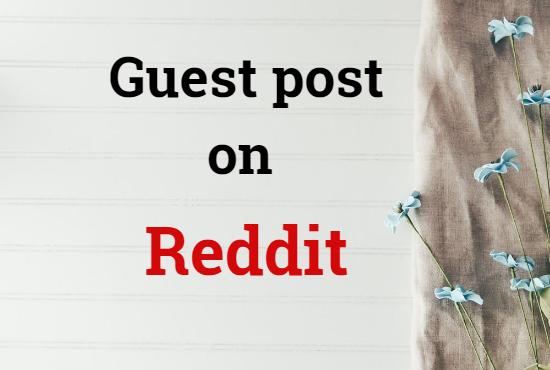 Publish a Guest post on Reddit