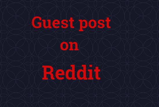 Publish a Guest post on Reddit