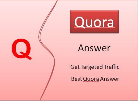 I Will Create 3 High Quality Quora Answer with Targeted Traffic