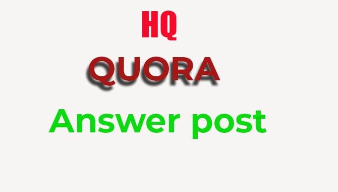i will provide 3 High quality QUORA Answers